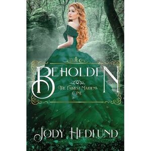 Beholden -- Jody Hedlund